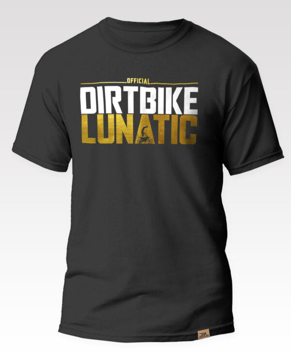 DIRTBIKE LUNATIC T-SHIRT 2